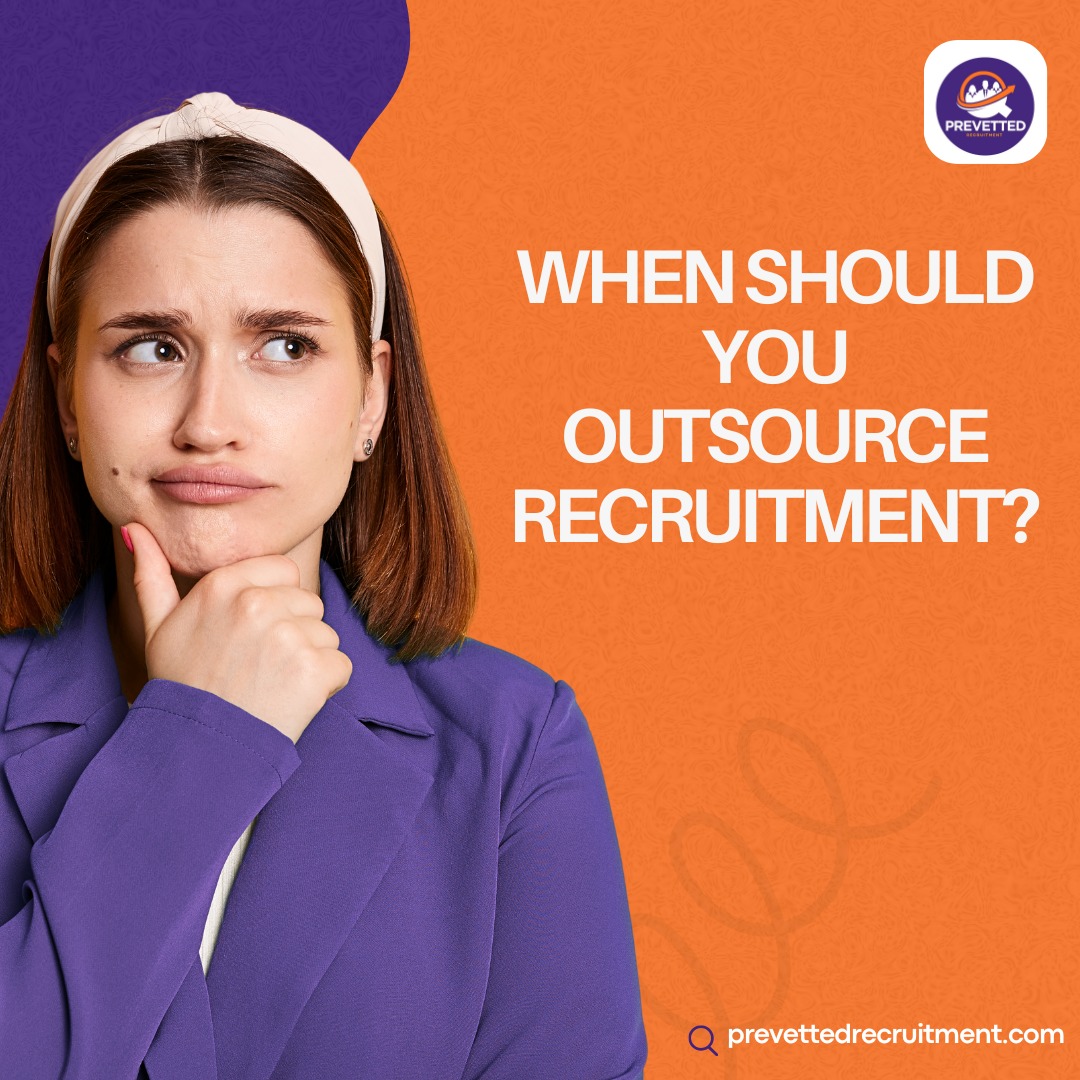 When Should You Outsource Recruitment?